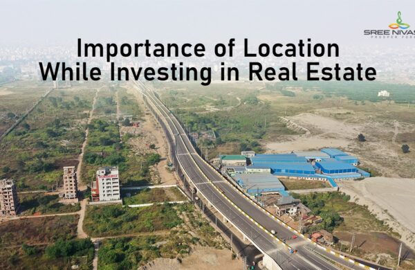 Importance of Location When Investing in Real Estate