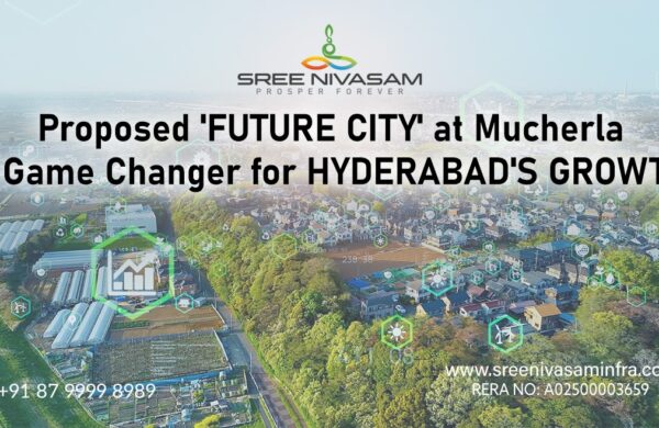 Mucherla Future City of Hyderabad