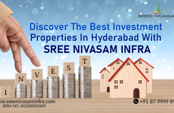 Best Investment Properties In Hyderabad