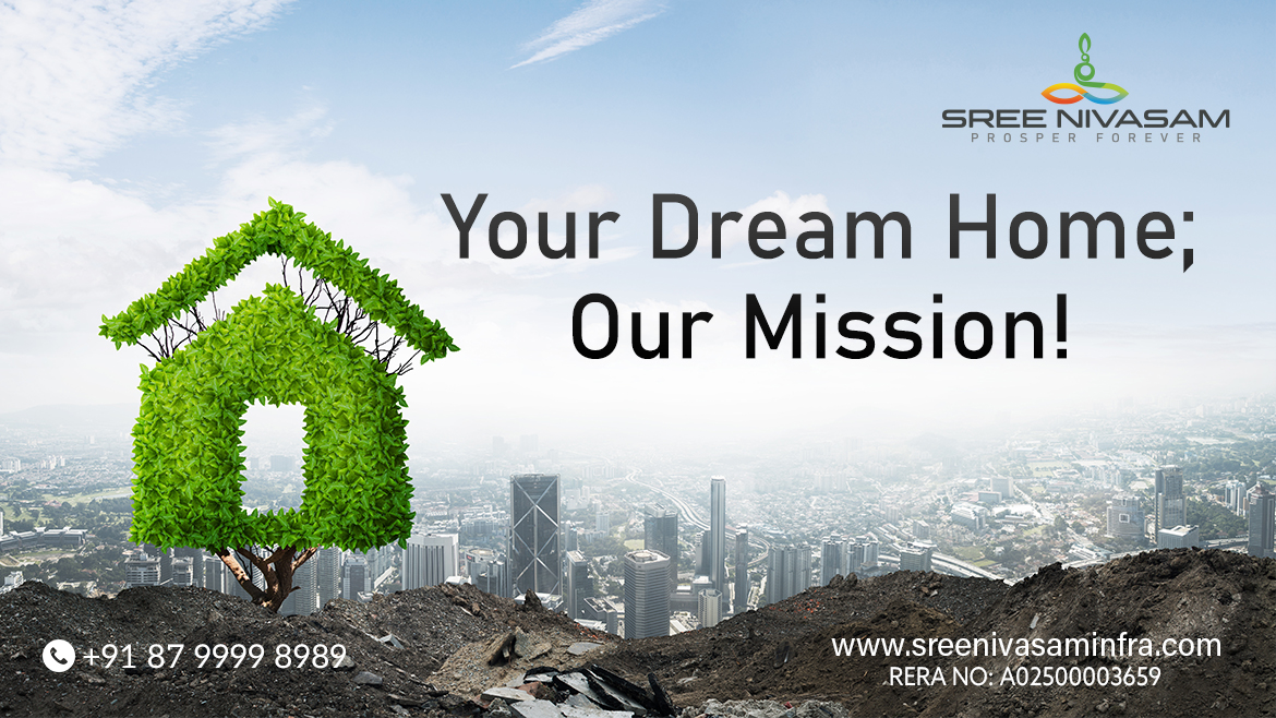 Realizing Your Dream of Home Ownership with Sree Nivasam Infra