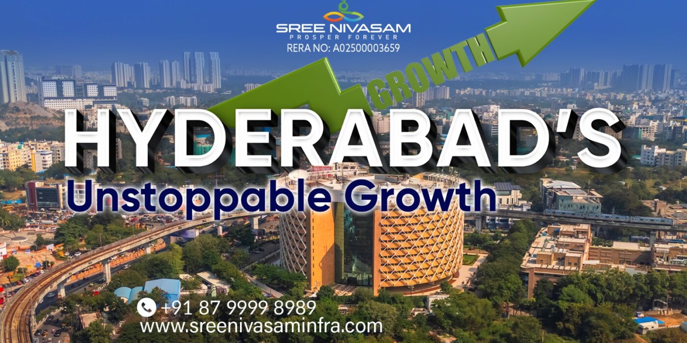 Investments, Employment & Infrastructure Driven Hyderabad Real Estate Growth